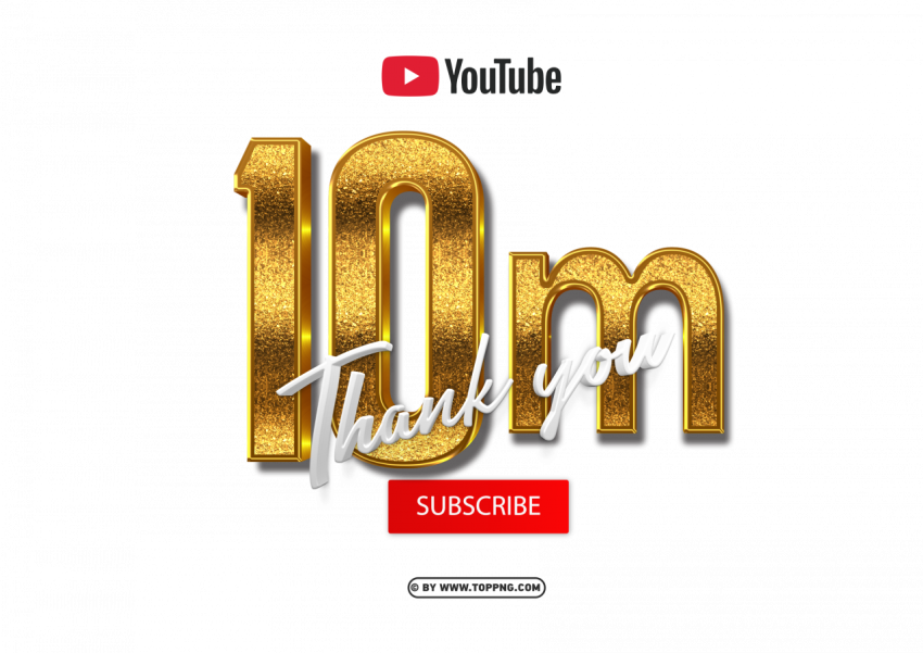 Golden youtube 10 million subscribe thank you png free download