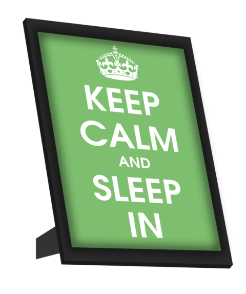 Keep Calm and Sleep in PNG Notice Board Poster